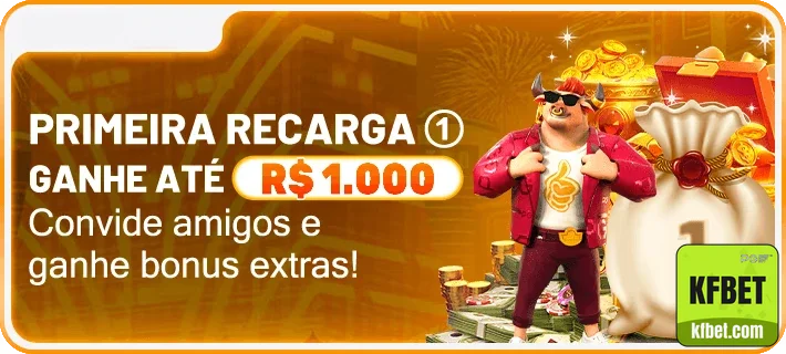 kfbet - bônus exclusivo - Bônus de Primeiro Depósito
